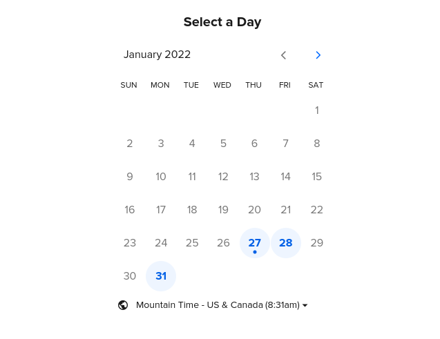 A screenshot of the "Select a Day" UI in Calendly, showing several days available at the end of January 2022